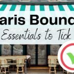 Paris Bound? Tick Off These 9 Essentials First